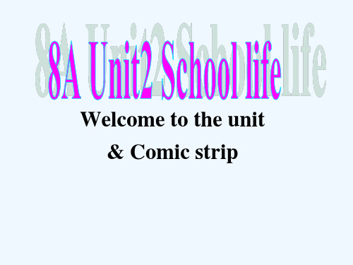 八年级英语上册 Unit 2 School life课件