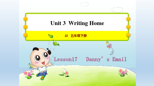 冀教版五年级英语下册 Unit3 Lesson 17 Danny's Email授课课件+作业