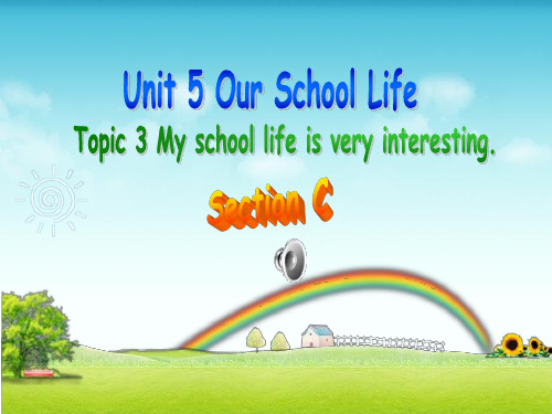 仁爱版七年级下册英语课件:Unit5 Topic3 Section C(共21张PPT)