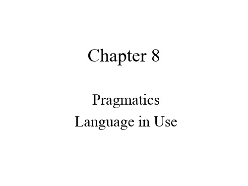 Chapter 8 Language in Use语言的使用