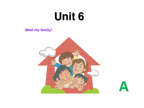 四年级上册英语课件-unit 6 Meet my family! PA Let's learn_人教