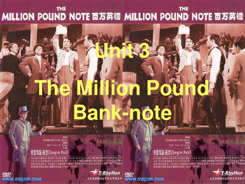 高中英语《M3 Unit3 The Million Pound Bank Note》优质教学课件