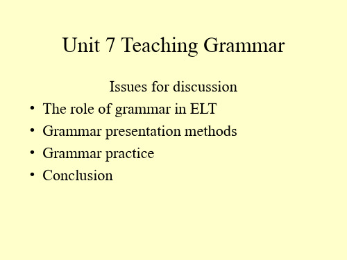 英语教学法课件-Unit-7-Teaching-Grammar(下载)