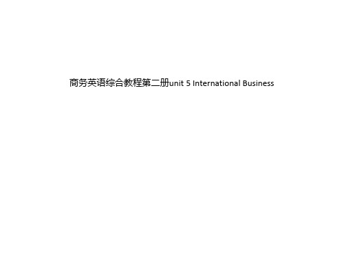 商务英语综合教程第二册unit 5 International Business