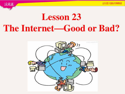 Unit 4《Lesson 23 The Internet-Good or Bad》ppt课件