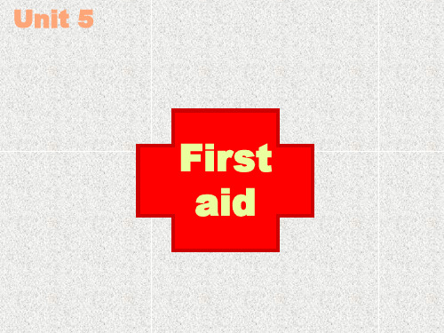 人教新课标高中英语必修五  Unit 5 First aid reading 课件(共20张PPT)