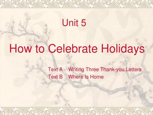 unit 5 Howto celebrate holidays