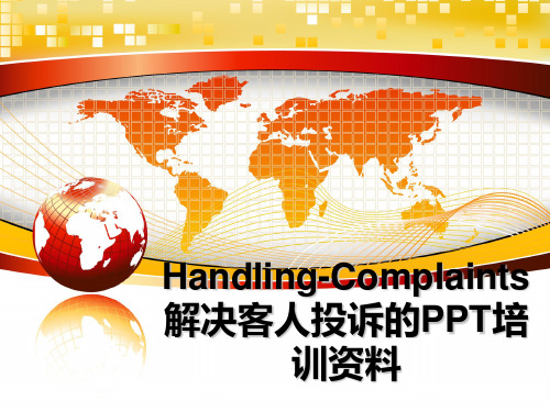 最新Handling-Complaints解决客人投诉的PPT培训资料PPT课件