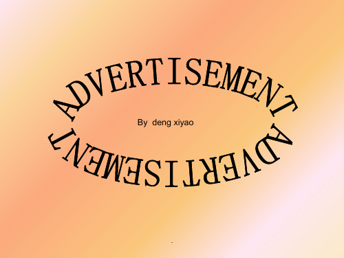 ADVERTISEMENT_英语广告介绍ppt课件