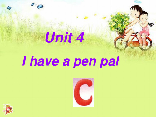 人教版PEP英语六年级上册Unit4 I have a pen pal-c课件等.ppt