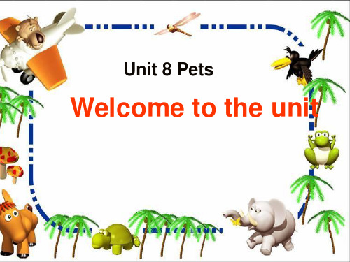 牛津译林版七下英语7b-unit8-welcome-to-the-unit