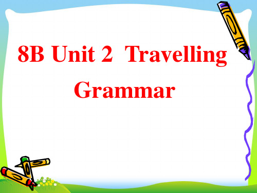 牛津译林版八年级英语下册Unit 2 GRAMMAR优质课课件