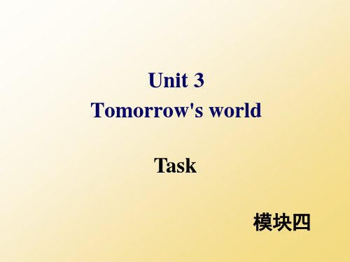 牛津译林版高中英模块四 Unit 3 Task教学课件