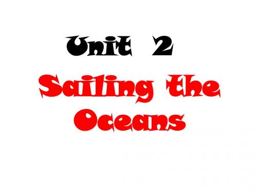 新人教版英语高三Module 9《Unit 2 Sailing the oceans》