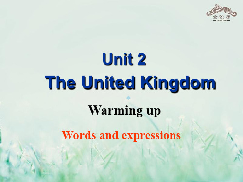 金识源专版高中英语Unit2TheUnitedKingdom(第1课时)Warmingup课件新人教版必修5