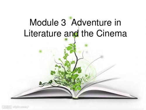 外研版必修五Module_3_Adventure_in_Literature_  introduction and reading单元教学课件