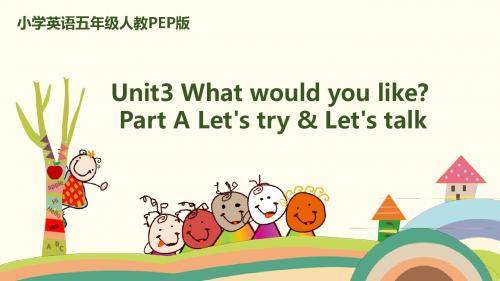 人教PEP五年级上册英语课件-Unit3-partA- Lets try 课件