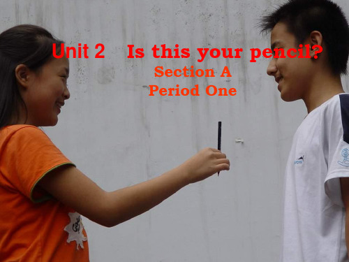 Unit2IsthisyourpencilPPT课件