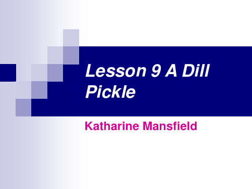 Lesson 9 A Dill Pickle