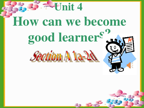 初中英语《unit4 How can we become good learners》教学课件设计