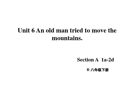 人教八下Unit6第一课时(1a-2d)(共42张PPT)