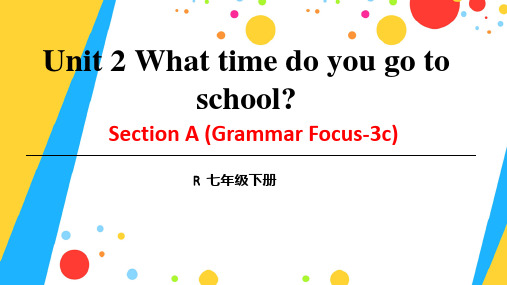 英语 七年级下册人教版  Unit2 Section A Grammer focus---3c 课件