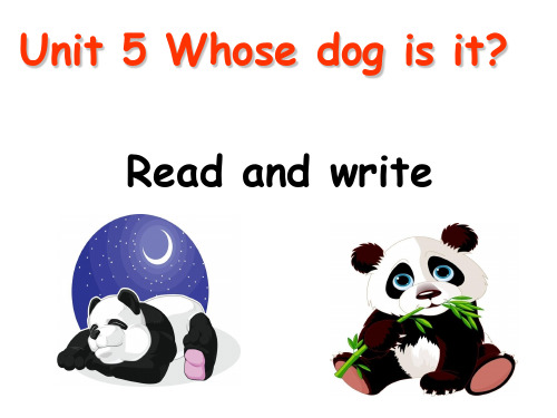 人教版PEP五年级下册Unit 5 Whose dog is it Read and write精品课件