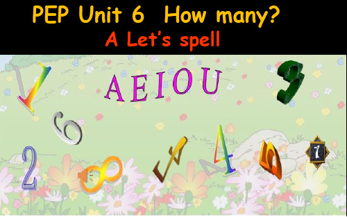 PEP人教版三年级英语下册Unit6 How many A Let's  spell