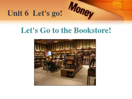 《Let's Go to the Bookstore!》Let's Go! 精品教学课件.