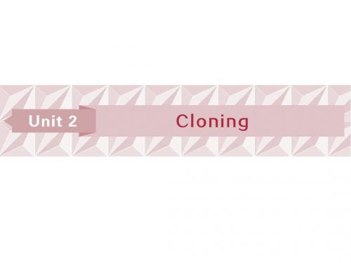 2019届一轮复习人教版选修8Unit 2Cloning课件(66张)