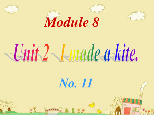 外研五下M8U2I_made_the_kite。教学课件