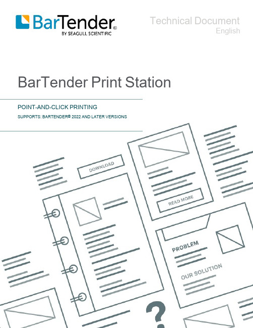 BARTENDER 2022及更新版本的打印站技术文件（英语版）说明书