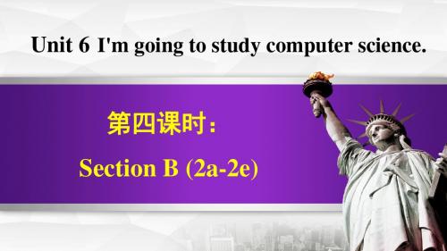 人教版go for it八年级英语上册 Unit 6 Section B (2a-2e)【精品课件】