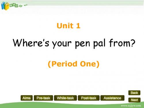 七下Unit 1 Where’s your pen pal from_精品课件