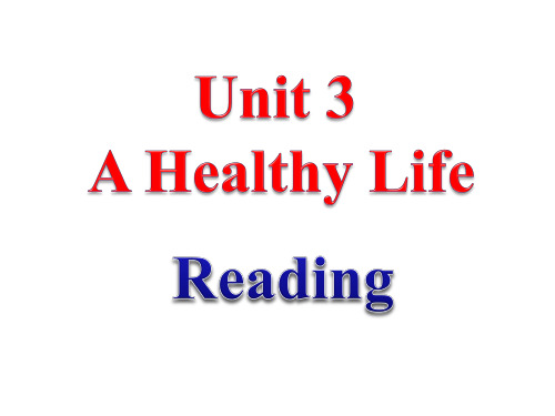 选择进修6unit3ahealthylifeReading公开课