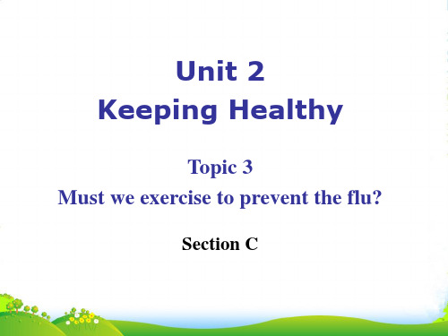 仁爱八年级英语上Unit 2 Keeping Healthy Topic 3 Section C 