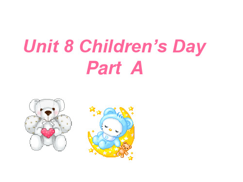 闽教版三年级英语下册Unit 8 Children's Day精编课件