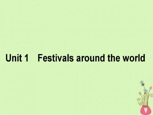 2019届高三英语一轮复习Unit1Festivalsaroundtheworld课件新人教版必修3