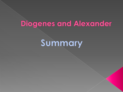 The Summary of Diogenes and Alexander