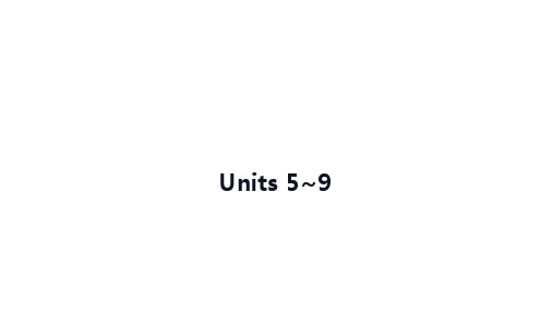 中考英语一轮复习教材梳理课件：人教版七年级(上册)Units+5~9