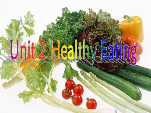 新人教版必修三 Unit 2 healthy eating-Reading