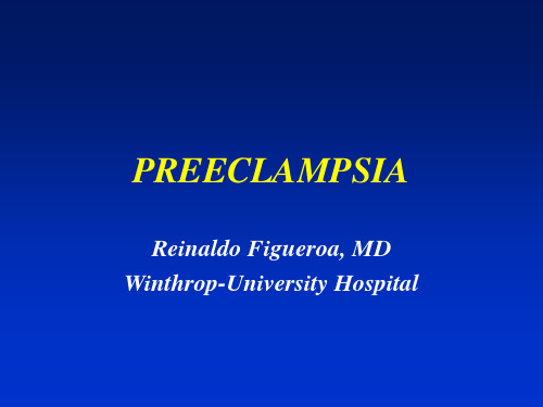 【高血压英文PPT精品课件】 PREECLAMPSIA