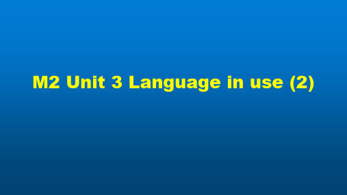 八年级下册初二英语(外研版)-M2Unit3 Language in use(2)