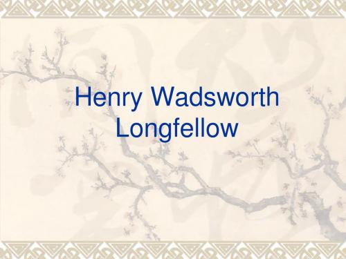 Henry Wadsworth Longfellow