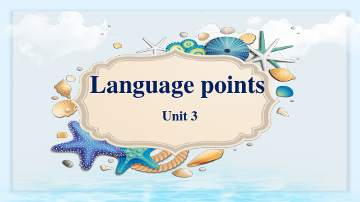 Unit 3 Language Points 3 课件 高中英语选择性必修三