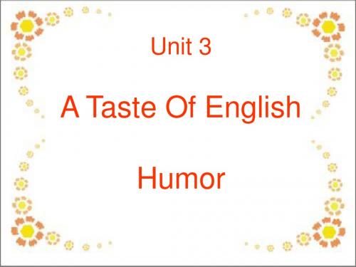 Unit3AtasteofEnglishhumour课件3