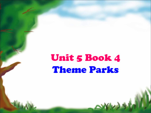 Unit5 Theme parks 课件