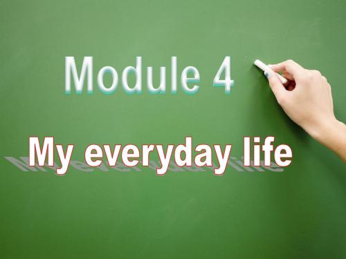 Starter Module 4 My everyday life Unit 1 What day is it today 课件