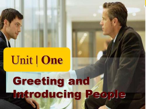 Unit 1 Greeting and Introducing Peopler