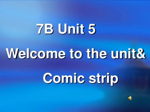译林牛津版7A unit5 Let's celebrate welcome to the unit 公开课教学课件 (共20张PPT)